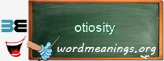 WordMeaning blackboard for otiosity